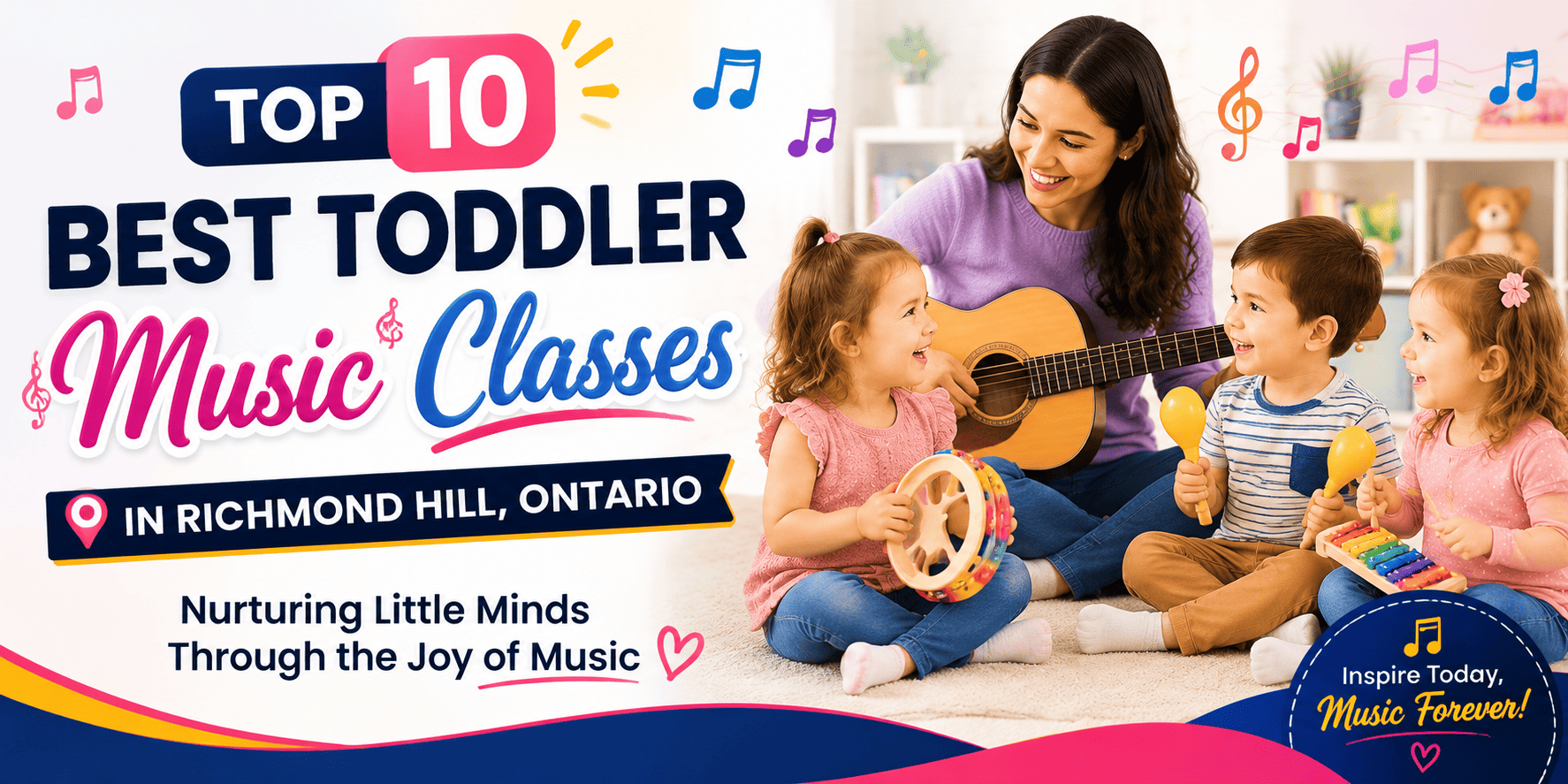 Top 10 Best Toddler Music Classes in Richmond Hill, Ontario
